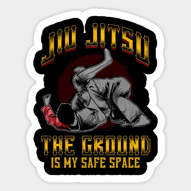 Funny Jiu Jitsu BJJ The Ground Is My Safe Space Sticker by theperfectpresents